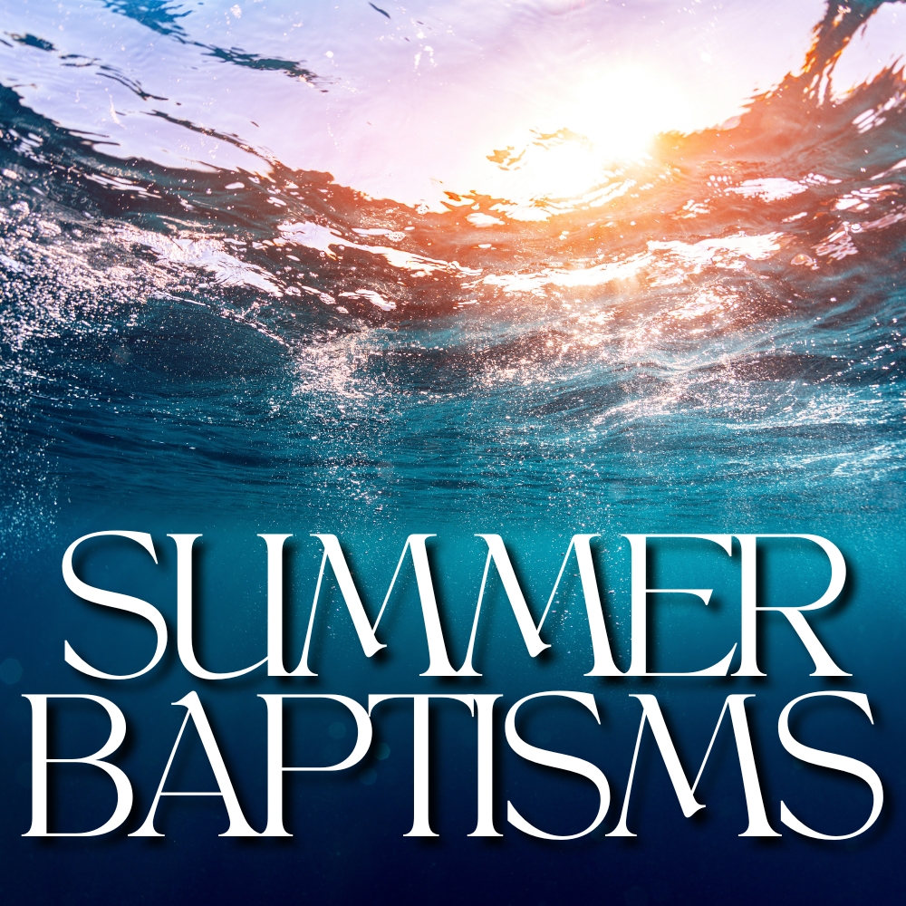 Summer Baptisms