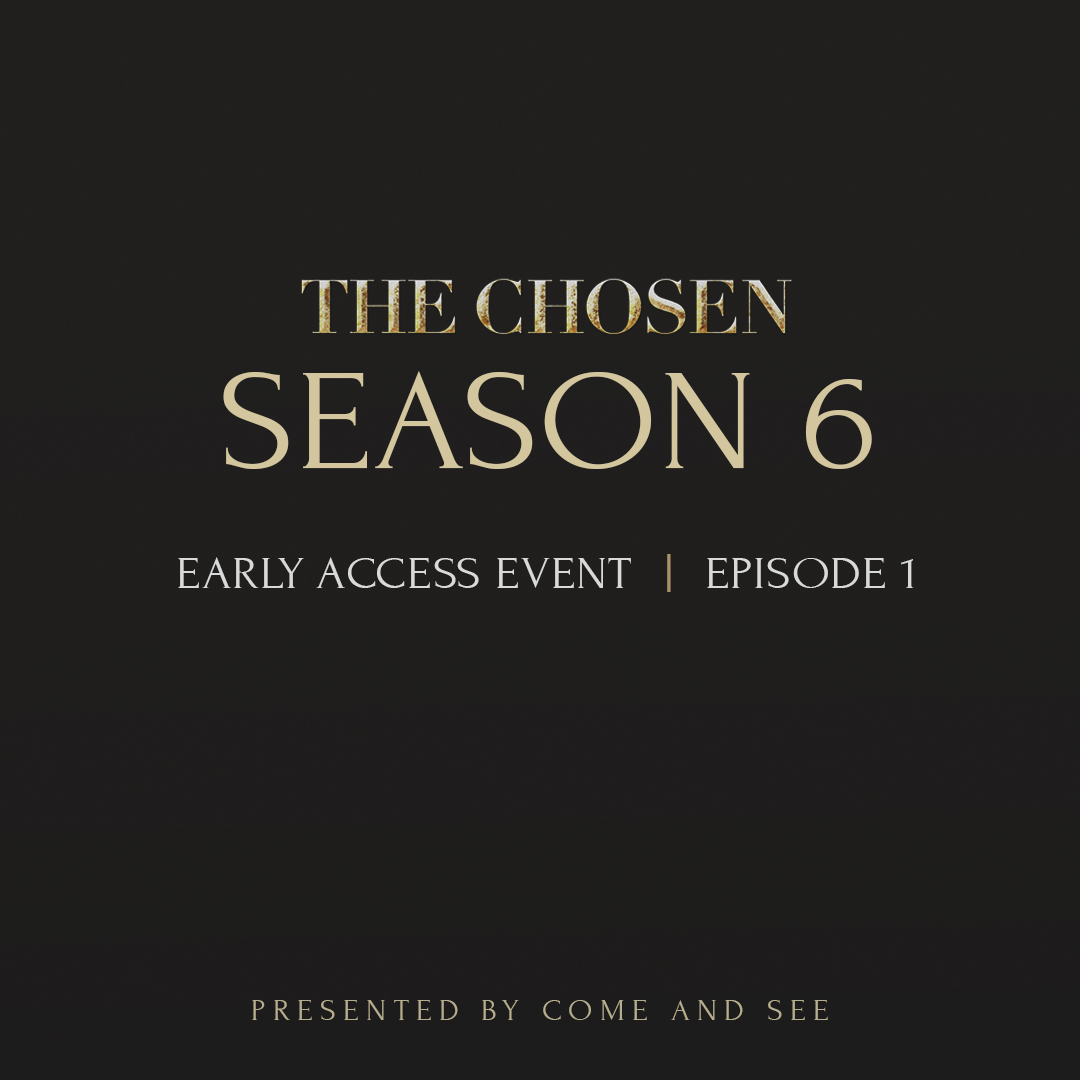 The Chosen: Early Access Screening