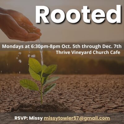Rooted study group — Mondays, 6:30–8pm